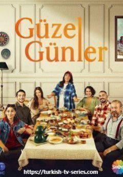 Хорошие дни турецкий сериал